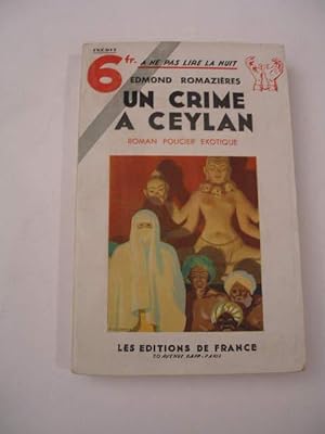 Seller image for UN CRIME A CEYLAN , COLLECTION " A NE PAS LIRE LA NUIT " for sale by LIBRAIRIE PHILIPPE  BERTRANDY
