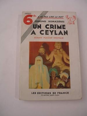 Imagen del vendedor de UN CRIME A CEYLAN , COLLECTION " A NE PAS LIRE LA NUIT " a la venta por LIBRAIRIE PHILIPPE  BERTRANDY