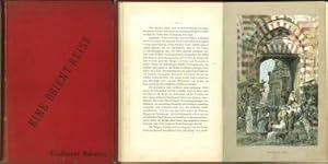 Eine Orientreise. Mit 6 Tafeln in Farbendruck und 86 Textabbildungen von Ludwig Hans Fischer und ...