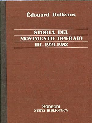 Storia del movimento operaio III - 1921-1952