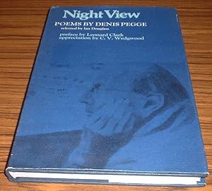 Night View : Poems By Denis Pegge