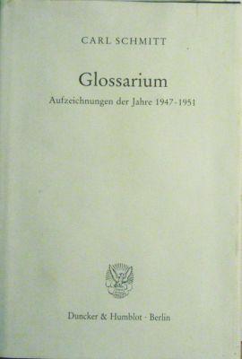 Glossarium. Aufzeichnungen der jahre 1947-1951. Herausgegeben von Eberhard Freiherr von Medem.