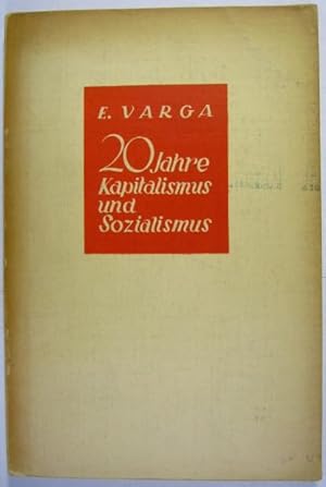 20 Jahre Kapitalismus und Sozialismus.