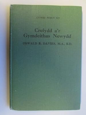 Seller image for CREFYDD A'R GYMDEITHAS NEWYDD for sale by Goldstone Rare Books