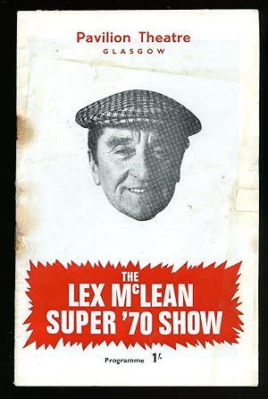 Imagen del vendedor de The Lex McLean Super '70 Show: Souvenir Theatre Programme Performed at Pavilion Theatre, Glasgow a la venta por Little Stour Books PBFA Member