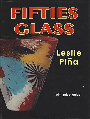 Immagine del venditore per Fifties Glass With Price Guide venduto da BYTOWN BOOKERY