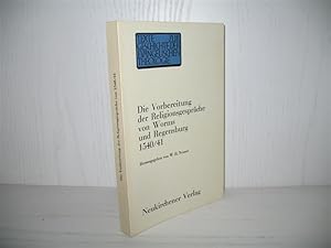 Imagen del vendedor de Die Vorbereitung der Religionsgesprche von Worms und Regensburg 1540/41. Texte zur Geschichte der evangelischen Theologie: Heft 4; a la venta por buecheria, Einzelunternehmen