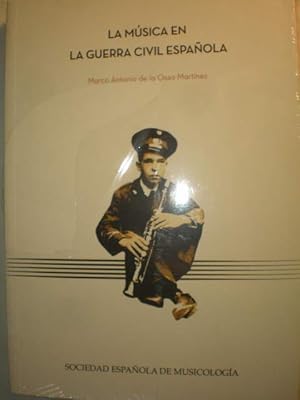 Imagen del vendedor de La msica en la Guerra Civil Espaola a la venta por Librera Antonio Azorn