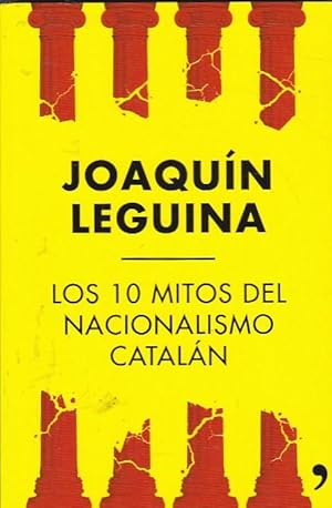 Seller image for Los 10 mitos del nacionalismo cataln for sale by LIBRERA GULLIVER