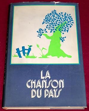 Seller image for LA CHANSON DU PAYS for sale by LE BOUQUINISTE