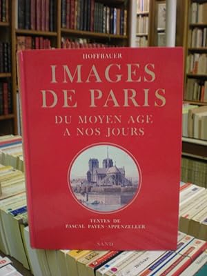 Images de Paris, du Moyen Age à nos Jours