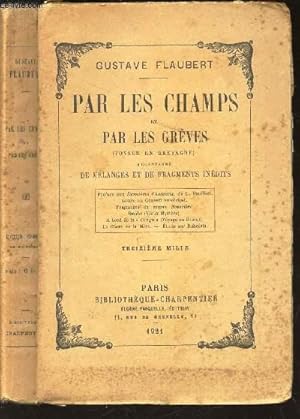 Immagine del venditore per PAR LES CHAMPS ET PAR LES GREVES (VOYAGE EN BRETAGNE) - ACCOMPAGNE DE MELANGES ET DE FRAGMENTS INEDITS / venduto da Le-Livre