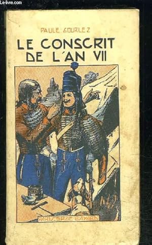 Seller image for LE CONSCRIT DE L AN VII for sale by Le-Livre