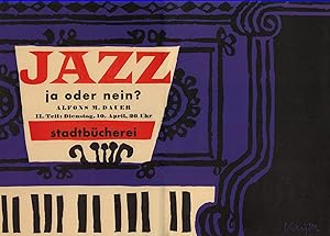 Plakat für einen Vortrag von Alfons M. Dauer "Jazz - ja oder nein?". Ornamental-typographische Ge...