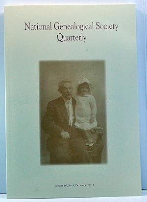 Image du vendeur pour National Genealogical Society Quarterly, Volume 99, Number 4 (December 2011) mis en vente par Cat's Cradle Books