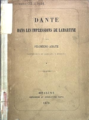Bild des Verkufers fr Dante dans les Impressions de Lamartine; zum Verkauf von books4less (Versandantiquariat Petra Gros GmbH & Co. KG)