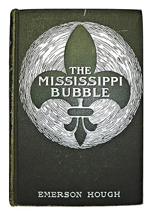 Seller image for THE MISSISSIPPI BUBBLE for sale by Rose City Books