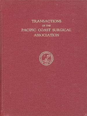 Image du vendeur pour Transactions of the Pacific Coast Surgical Association 1956 Twenty-Seventh Annual Meeting El Mirador Hotel, Palm Springs, California mis en vente par Rose City Books