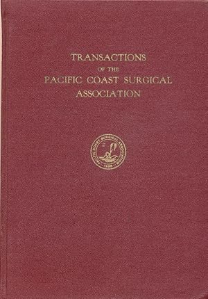 Image du vendeur pour Transactions of the Pacific Coast Surgical Association 1967 Thirty-Eighth Annual Meeting Mark Thomas Inn Monterey, California mis en vente par Rose City Books