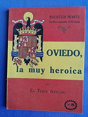 Imagen del vendedor de Oviedo, la muy heroica a la venta por Perolibros S.L.