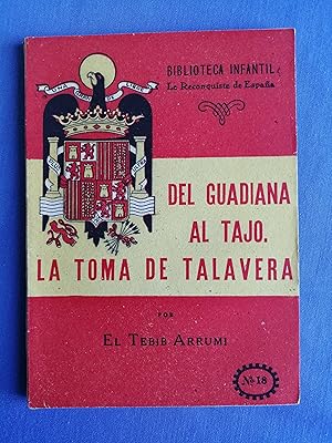 Imagen del vendedor de Del Guadiana al Tajo : la toma de Talavera a la venta por Perolibros S.L.