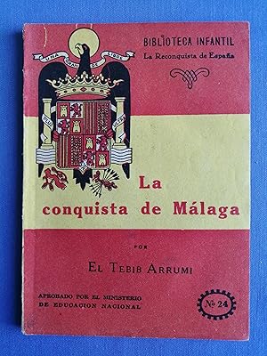 Imagen del vendedor de La conquista de Mlaga a la venta por Perolibros S.L.