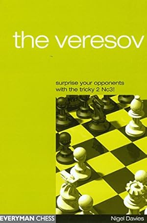Bild des Verkufers fr The Veresov: Surprise Your Opponents with the Tricky 2 Nc3 (Everyman Chess) zum Verkauf von Kepler-Buchversand Huong Bach