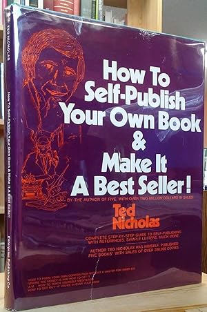Immagine del venditore per How to Self-Publish Your Own Book and Make It a Best Seller venduto da Stephen Peterson, Bookseller