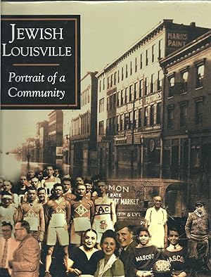 Jewish Louisville Portrait of a Community