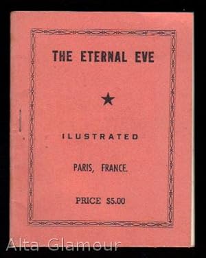 Imagen del vendedor de THE ETERNAL EVE; Ilustrated a la venta por Alta-Glamour Inc.