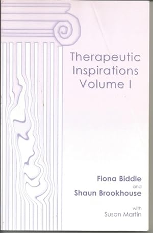 Seller image for Therapeutic Inspirations: v.1 for sale by Bluesparrowhawk Books