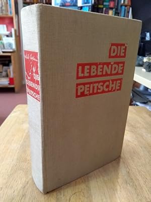 Seller image for Die lebende Peitsche. Aus dem Slowakischen von Julius Mader. Einleitung von Hans von Zwehl. for sale by NORDDEUTSCHES ANTIQUARIAT