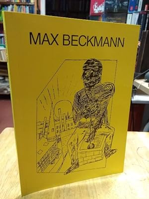 Bild des Verkäufers für Max Beckmann. zum Verkauf von NORDDEUTSCHES ANTIQUARIAT