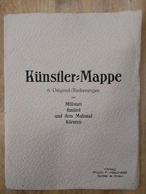Künstler-Mappe. 6 Original-Radierungen von Millstatt, Gmünd und dem Maltatal/Kärnten: Millstatt a...