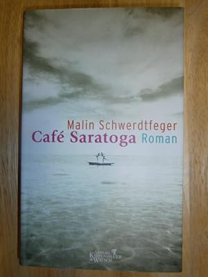 Seller image for Caf Saratoga. Roman. for sale by NORDDEUTSCHES ANTIQUARIAT