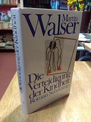 Bild des Verkufers fr Die Verteidigung der Kindheit. Roman. zum Verkauf von NORDDEUTSCHES ANTIQUARIAT