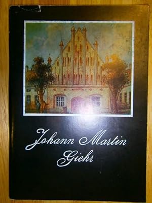 Bild des Verkufers fr Johann Martin Giehr. Aquarelle und Handzeichnungen. Katalog der Sammlung. zum Verkauf von NORDDEUTSCHES ANTIQUARIAT