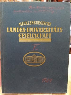 Imagen del vendedor de Mecklenburgische Landes-Universitts-Gesellschaft. Fnfter (5.) Jahresbericht fr das Jahr MCMXXIX (1929). a la venta por NORDDEUTSCHES ANTIQUARIAT