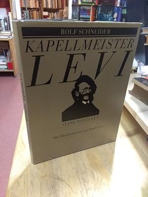 Bild des Verkufers fr Kapellmeister Levi. Eine Novelle. Mit Illustrationen von Paul Flora. zum Verkauf von NORDDEUTSCHES ANTIQUARIAT