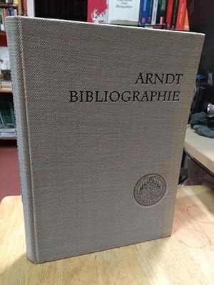 Imagen del vendedor de Arndt-Bibliographie. Verzeichnis der Schriften von und ber Ernst Moritz Arndt. Festgabe zum 200. Geburtstage [Geburtstag] von Ernst Moritz Arndt. Herausgegeben von der Ernst-Moritz-Arndt-Universitt Greifswald. a la venta por NORDDEUTSCHES ANTIQUARIAT