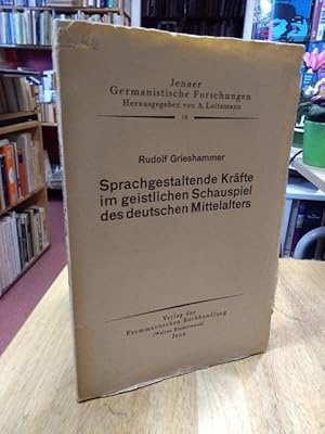 Immagine del venditore per Sprachgestaltende Krfte im geistlichen Schauspiel des deutschen Mittelalters. venduto da NORDDEUTSCHES ANTIQUARIAT
