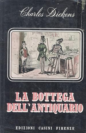 La bottega dell'antiquario. Traduzione di Silvio Spaventa Filippi.