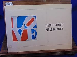 Seller image for The popular image . Pop Art in America. O'Hara gallery for sale by librairie le vieux livre