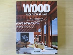 Wood - Architecture Now! Holz-Architektur heute!