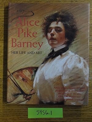 Seller image for Alice Pike Barney: Her Life and Art for sale by Mullen Books, ABAA