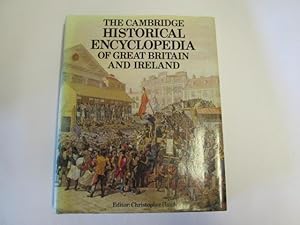 Image du vendeur pour Cambridge Historical Encyclopedia of Great Britain and Ireland, The mis en vente par Goldstone Rare Books