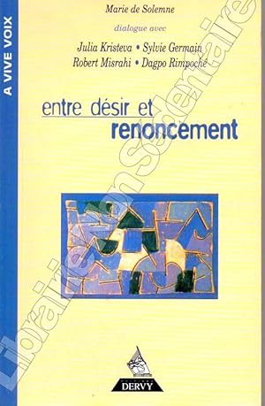 Seller image for Entre dsir et renoncement. for sale by ARTLINK