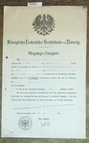 Bild des Verkufers fr Knigliche Technische Hochschule zu Danzig, Abteilung Chemie. Abgangs-Zeugnis fr Wilhelm Hesse von 28. Juli 1913. zum Verkauf von Antiquariat Carl Wegner