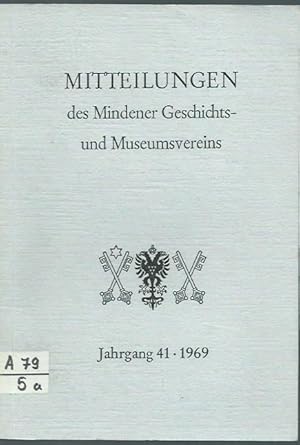 Bild des Verkufers fr Mitteilungen des Mindener Geschichts- und Museumsvereins. Jahrgang 41 der Mindener Heimatbltter, 1969. zum Verkauf von Antiquariat Carl Wegner