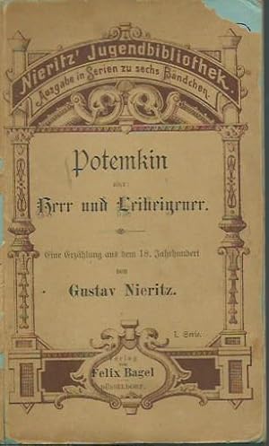 Potemkin oder: Herr und Leibeigener. Eine Erzählung aus dem 18. Jahrhundert. (= Nieritz Jugendsch...